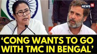TMC Vs Congress News  Congress Wants alliance With Trinamool Congress In West Bengal  News18