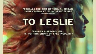 PETER BRADSHAW reviews TO LESLIE