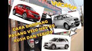 WOW  CARA GAMPANG PASANG VELG HRV KE RUSH TERIOS TANPA BUBUT TANPA SPICER