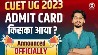 CUET UG 2023 Admit Card out officially  CUET UG 2023 Admit Card  Vaibhav Sir