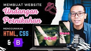 Membuat Website UNDANGAN PERNIKAHAN dengan HTML CSS & BOOTSTRAP 5  Part 1  #NGOBAR38