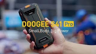 Introducing the Doogee S41 Pro - Small Body Big Power