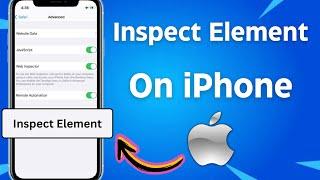 How to Inspect Element on iPhone