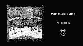 Vaelastrasz - Winterspring 2022 Dungeon Synth Winter Synth