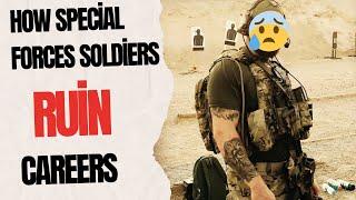 Most common ways Special Forces Soldiers RUIN their own careers  Green Beret breakdown