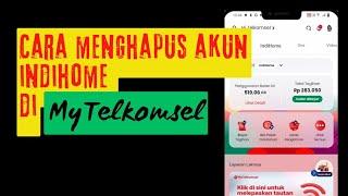 Cara menghapus akun indihome di MyTelkomsel