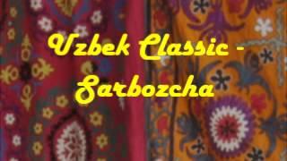 Uzbek Classic - Sarbozcha