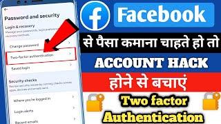 two factor authentication facebook  facebook par two strep verification kaise lagaye in hindi