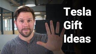 Tesla Gift Ideas for 2018
