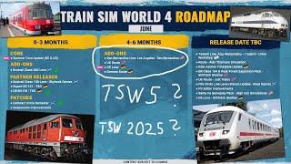 Train Sim World 4  ICE 4?  Roadmap Juli Vorschau  Train Sim World 5 oder TSW 2025?  TSW4 Info