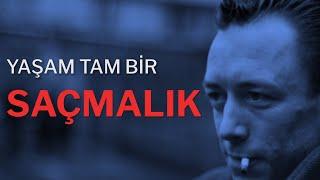 Albert Camus ve Yaşamın Saçmalığı