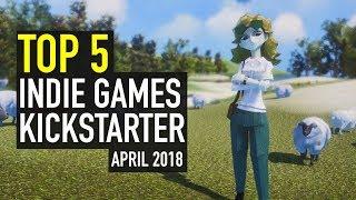 Top 5 Indie Games on Kickstarter - April 2018