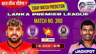 Colombo vs Kandy LPL T20 3rd Match Prediction Today  Colombo vs Kandy 100% Sure Toss Prediction