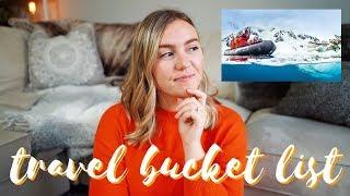 My Travel Bucket List