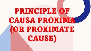 DEFINITION OF PROXIMATE CAUSE PRINCIPLE INS INSURANCE  #insuranceworldtv