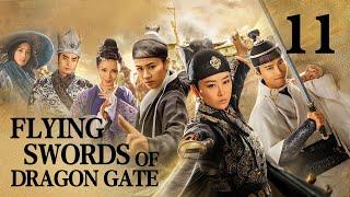 FULL Flying Swords of Dragon Gate EP.11  China Drama