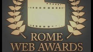 Rome Web Awards Presentation Video 2017 - 4th edition