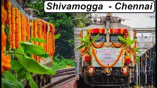 New Train 12692 Shivamogga Town - Chennai Central Super Fast Express Journey  First Day First Show