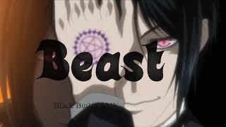 Black Butler  Beast AMV