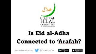 Is Eid al-Adha Connected to Arafah?