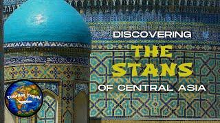 Central Asias Stans From Silk Road to Modernity