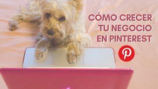 CÓMO CRECER TU NEGOCIO EN PINTEREST   Tips para Pinterest 2021  Cómo hacerte viral en Pinterest