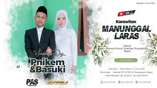 LIVE WEDDING PANIKEM & BASUKI  KARAWITAN MANUNGGAL LARAS  PAS SOUNDSYSTEM  GMJ MULTIMEDIA