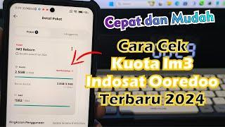 Cara Cek Sisa Kuota Internet IM3 Indosat Terbaru 2024 Cara Cek Kuota Paket Data IM3 Indosat Terbaru