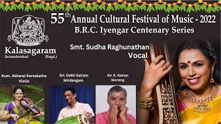 Kalasagaram Presents 55th Annual Cultural Festival-2022 Smt. Sudha Raghunathan Vocal concert