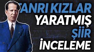 Atsıza Bu Şiir Yüzünden Hakaret Ettiler-Tanrı Kızlar Yaratmış  Şiir İnceleme