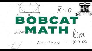 Bobcat Math - Celebrating Founders Day 2024