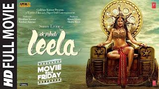 Ek Paheli Leela Full Movie  Sunny Leone Full Movie  Movie Wala Friday  T Series Films