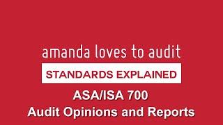 Audit opinions - wrapping up the audit with ISAASA700