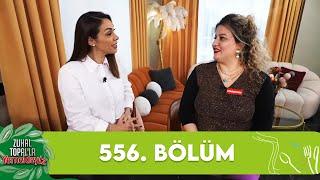 Zuhal Topalla Yemekteyiz 556. Bölüm @Yemekteyiz