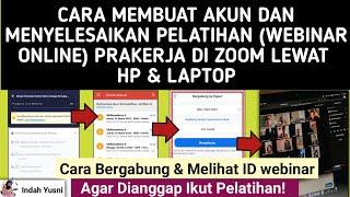 CARA MENGIKUTI WEBINAR PRAKERJA MELALUI ZOOM DI HP  CARA MENGERJAKAN PELATIHAN PRAKERJA