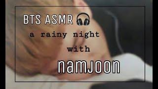 BTS ASMR a rainy night with namjoon  talking   soft shushing  kissing  breathing  rain sounds
