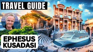 KUSADASI & EPHESUS 2024  The 7 Best things to Do and Visit