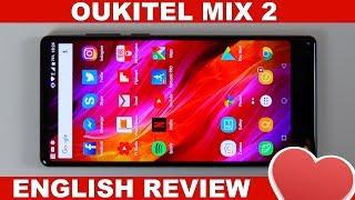 Oukitel Mix 2 Review Great Xiaomi Mi Mix Clone English