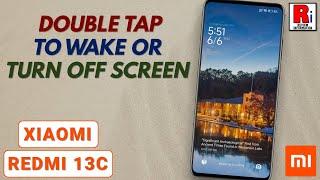 How to Enable Double Tap to Wake or Turn off Screen When Device is Locked on Redmi 13C