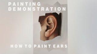 OIL PAINTING DEMONSTRATION #4  How To Paint Ears