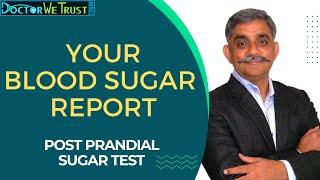 Post prandial blood sugar test - your post meal blood sugar levels - explained