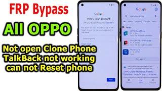 FRP Bypass Google account lock all Oppo android 1213 TalkBack not working can not open Clone Phone