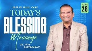 Safe in Jesus’ Care  Dr. Paul Dhinakaran  Todays Blessing