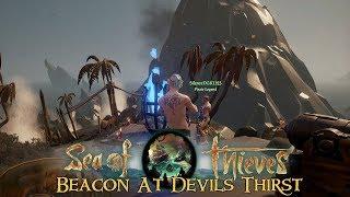 Sea of Thieves - Beacon at Devils Thirst - Lightbringer of the Devils Roar