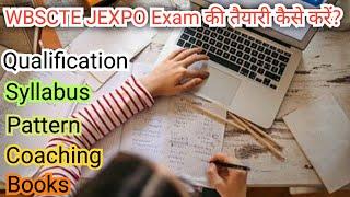 WBSCTE JEXPO Exam ki taiyari kaise kare. JEXPO Preparation tips. What is WBSCTE JEXPO Exam in Hindi.