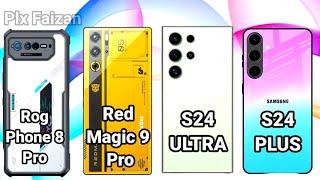 S24 Ultra vs Rog Phone 8 Pro vs Red Magic 9 Pro vs S24 Plus
