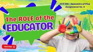 The Role of the Educator in Promoting Play