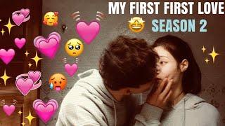 MY FIRST FIRST LOVECute moments SEASON 2