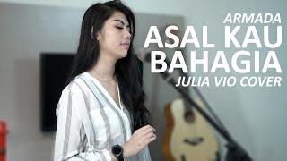 ASAL KAU BAHAGIA - ARMADA  JULIA VIO COVER 