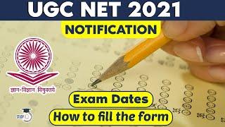 UGC NET 2021 Exam NOTIFICATION - Exam Date Syllabus Admit Card Pattern Form Fill Up #UGCNET2021